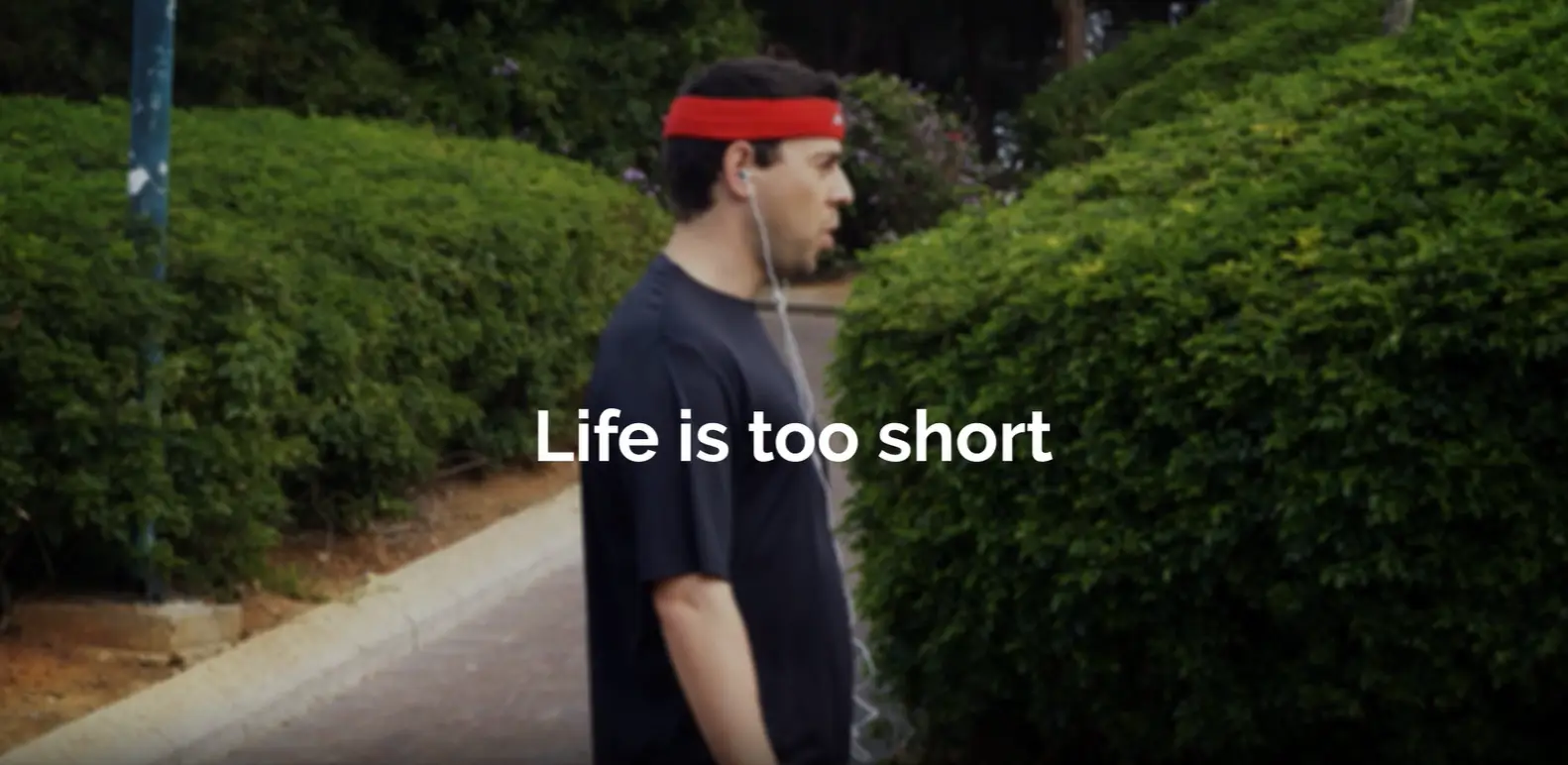 Life Is Short